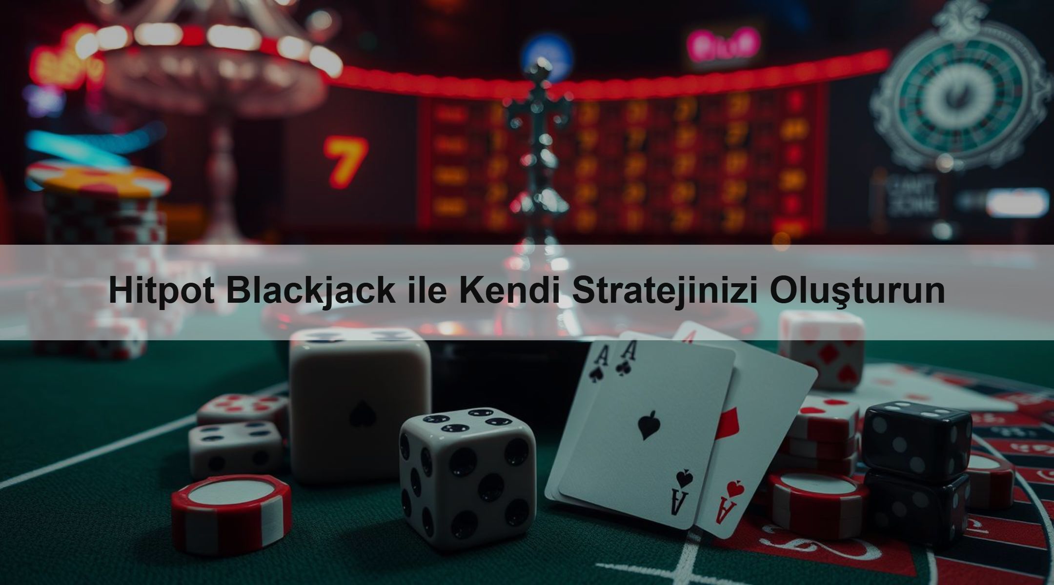 Hitpot Blackjack ile Kendi Stratejinizi Oluşturun