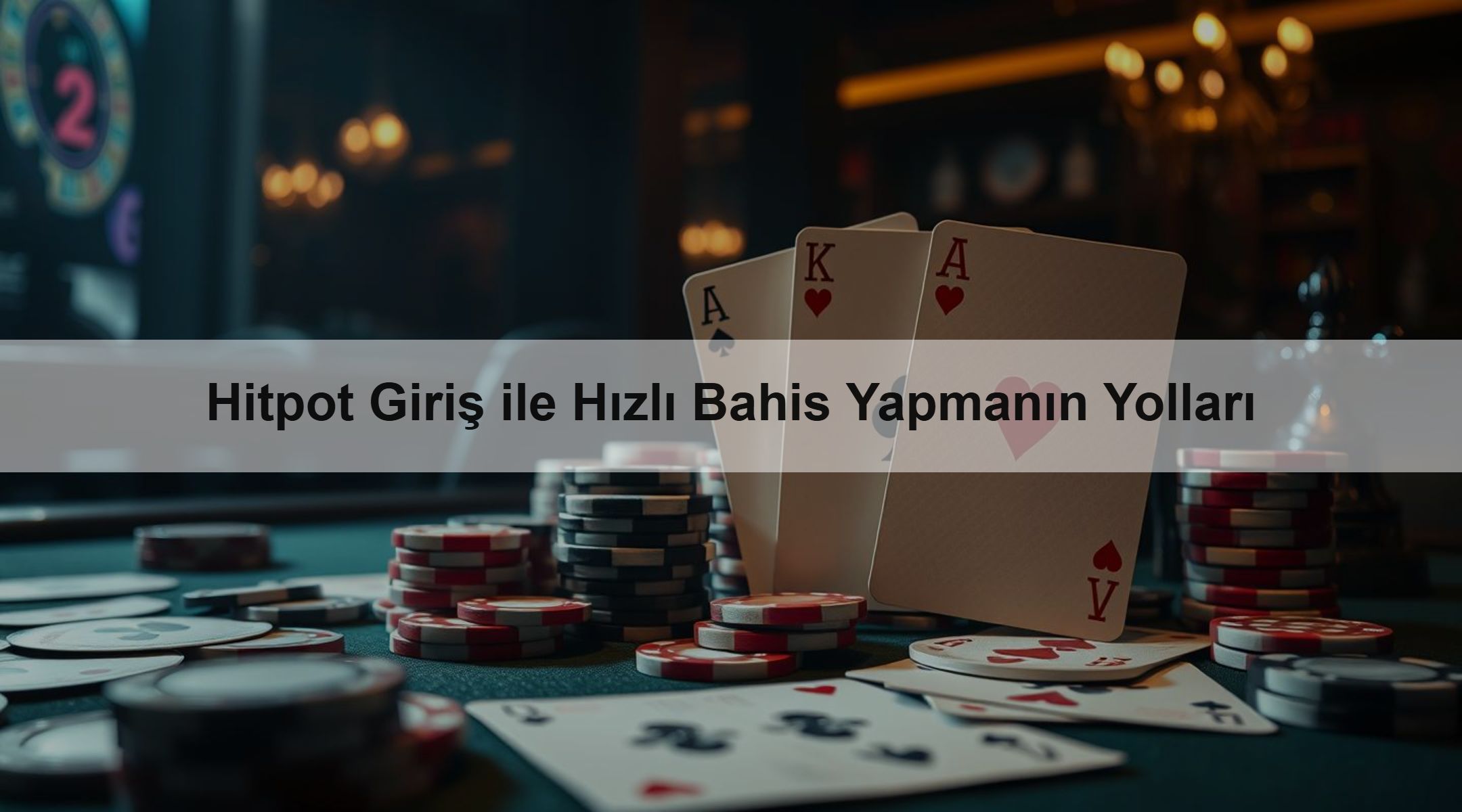 Hitpot Giriş ile Hızlı Bahis Yapmanın Yolları