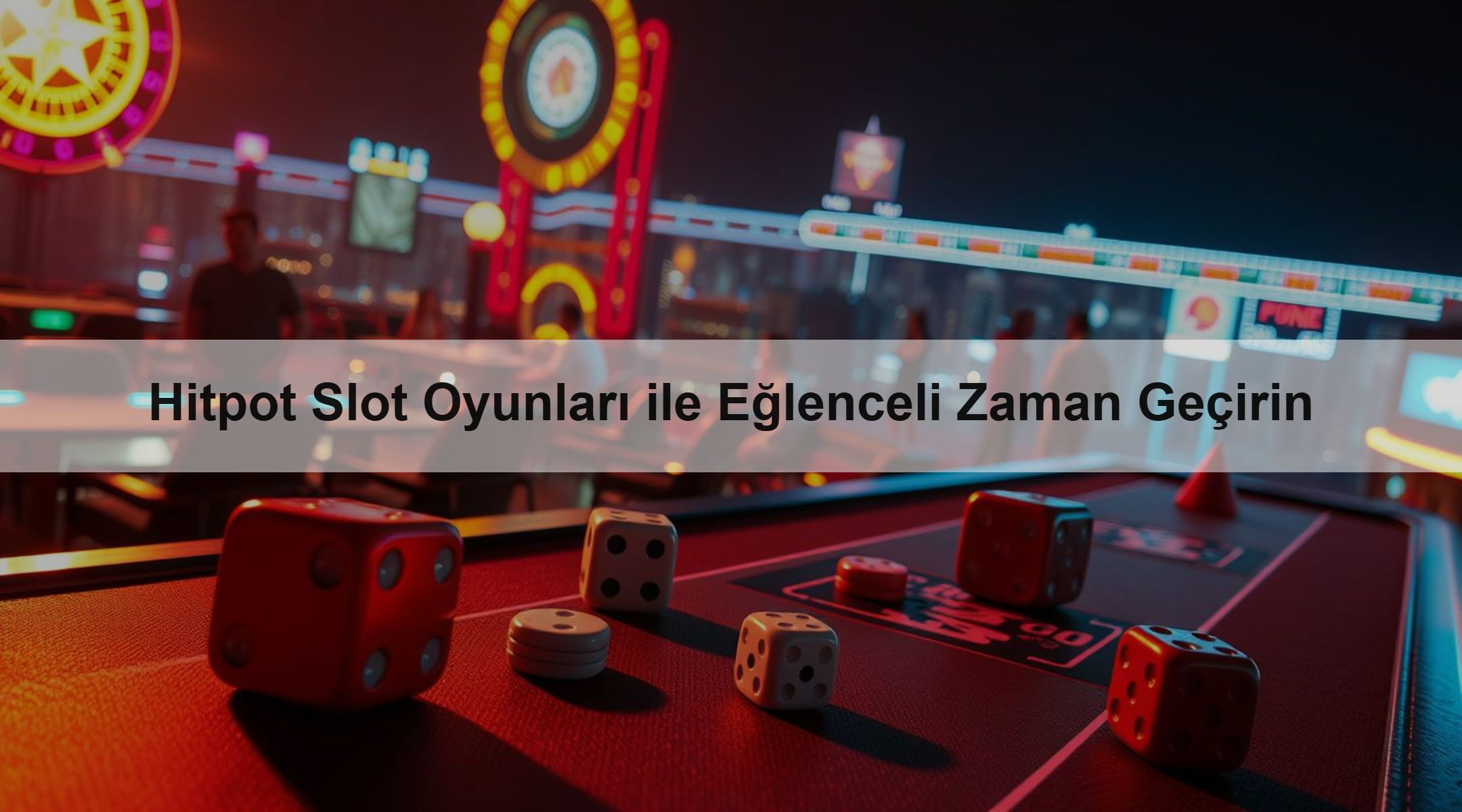 Hitpot Slot Oyunları ile Eğlenceli Zaman Geçirin